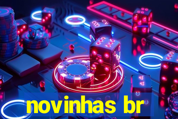 novinhas br